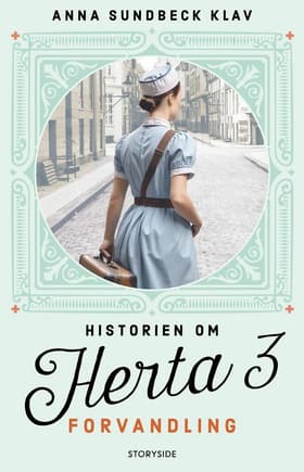 Historien om Herta 3: Forvandling af ANNA SUNDBECK KLAV