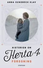 Historien om Herta 4: Forsoning af ANNA SUNDBECK KLAV