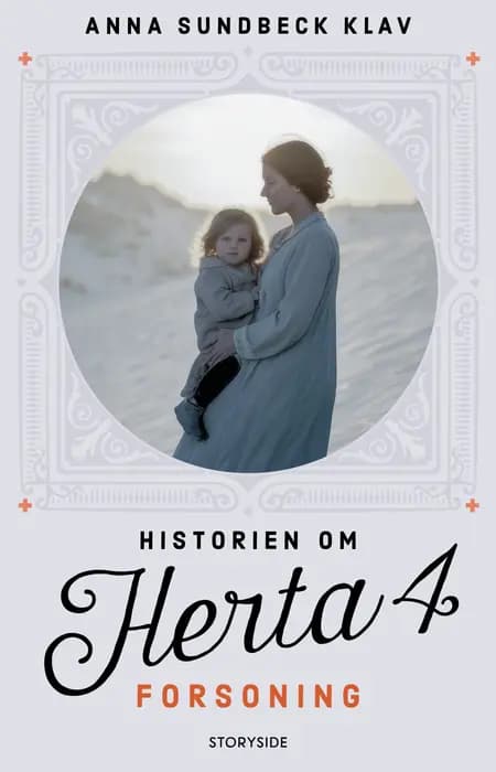 Historien om Herta 4: Forsoning af ANNA SUNDBECK KLAV