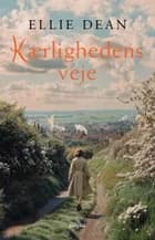 Kærlighedens veje af Ellie Dean