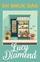 En smuk dag af Lucy Diamond
