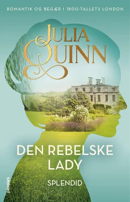 Den rebelske lady af Julia Quinn