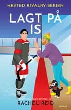 Lagt på is af Rachel Reid