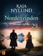Miriams Stiftelse - Nordenvinden 29 af Kaja Nylund