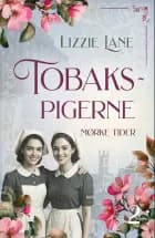 Tobakspigerne 2 af Lizzie Lane