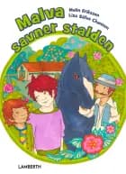 Malva savner stalden af Malin Eriksson