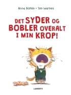 Det syder og bobler overalt i min krop!