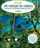 Livet udfolder sig i junglen af Hans Scherfig