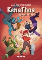 KenaThoa - Fanget i et spil