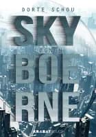 Skyboerne 1 af Dorte Schou