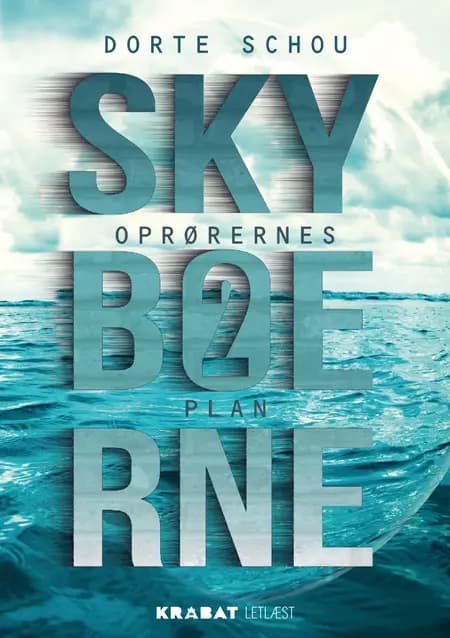 Skyboerne 2 af Dorte Schou