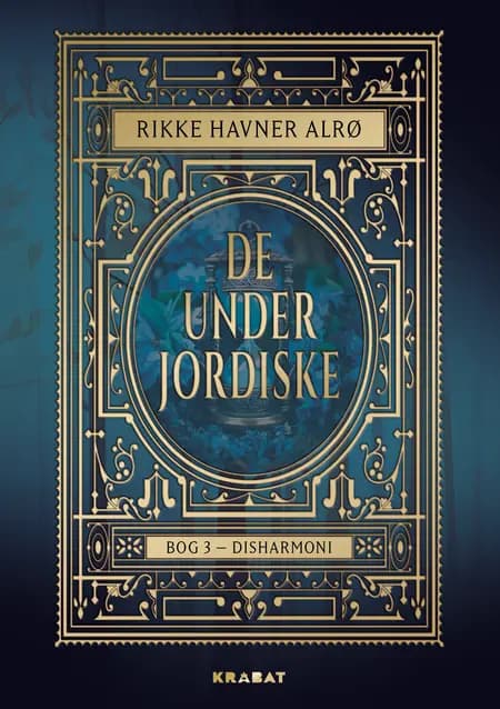 De Underjordiske 3 af Rikke Havner Alrø
