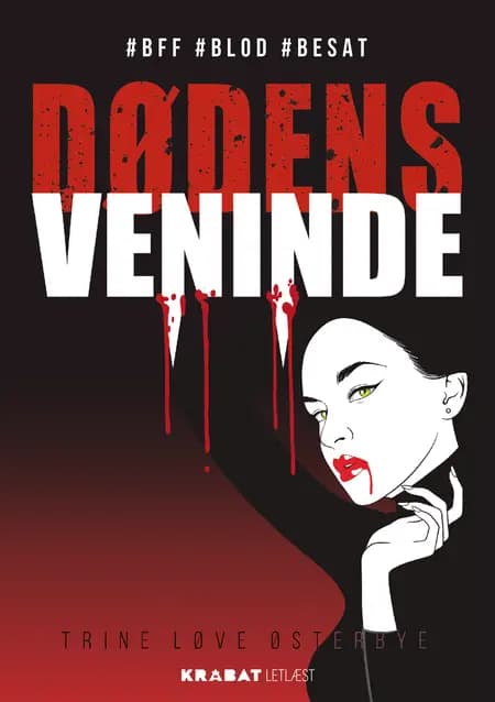 Dødens veninde af Trine Løve Østerbye