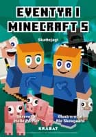 Eventyr i Minecraft 5 af Helle Perrier