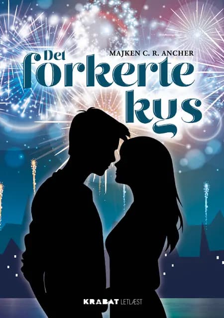 Det forkerte kys af Majken C. R. Ancher