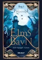 Fyrvogterne – Bog 1 af Anne Spanget-Larsen