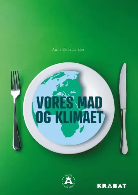 Vores mad og klimaet af Anne Erica Larsen