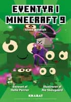 Eventyr i Minecraft 9 af Helle Perrier