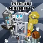 Eventyr i Minecraft 7 af Helle Perrier
