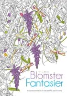 Maleblok: Blomsterfantasier