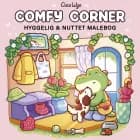 Malebog: Comfy Corner - Cozy Coloring af Coco Wyo
