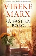 Så fast en borg af Vibeke Marx