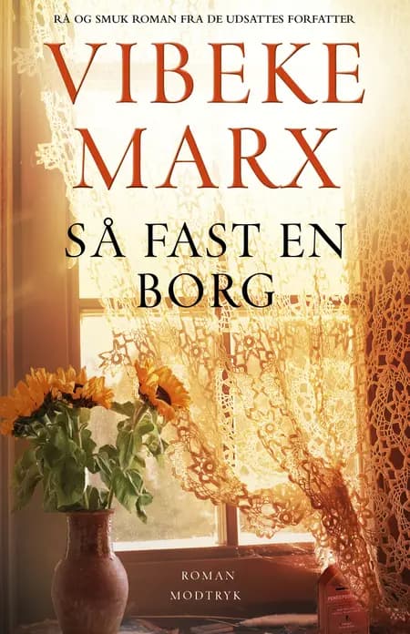 Så fast en borg af Vibeke Marx