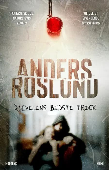 Djævlens bedste trick af Anders Roslund