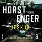 Udskud af Jørn Lier Horst og Thomas Enger