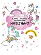 Sjove opgaver & klistermærker: Magiske venner