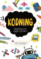 Opgavebog for nysgerrige børn: Kodning 