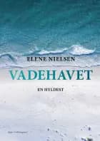 VADEHAVET af Elene Nielsen
