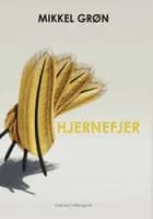 Hjernefjer af Mikkel Grøn