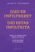 Gud er infiltreret – Dio estas infiltrita