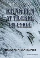 Kunsten at trække en cykel af Bjarne Gertz