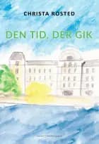 DEN TID, DER GIK