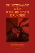 NÅR KÆRLIGHEDEN DRUKNER