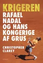 Krigeren af Christopher Clarey