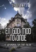 En god mod to onde