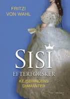 Sisi efterforsker
