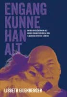 Engang kunne han alt