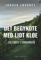 Det begyndte med lidt kløe ... og endte i vinmarken af Jørgen Løvgret