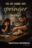 VIL DU KØBE DIN SPRINGER TILBAGE?