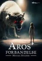 Aros' forbandelse af Michael Steleson