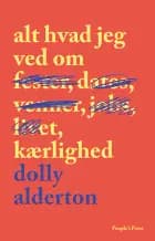 Alt hvad jeg ved om kærlighed
