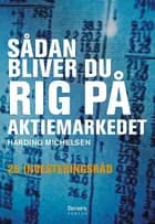 Sådan bliver du rig på aktiemarkedet