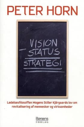 Vision minus status = strategi af Peter Horn