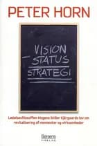 Vision minus status = strategi