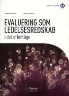 Evaluering som ledelsesredskab i det offentlige
