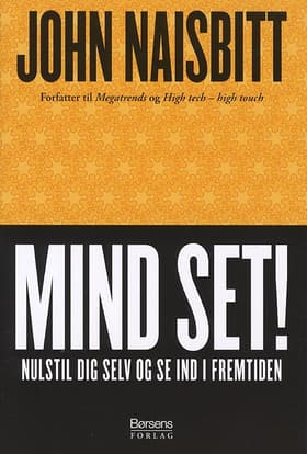 Mind set! af John Naisbitt